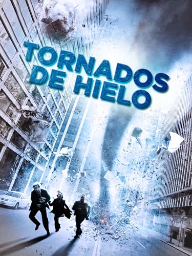 Tornados de hielo