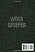 Wood Gasifier: Living off the Grid: Construction of a Simplified Wood Gas Generator. Guide for beginners on how to Build your gasification system
