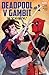 Deadpool v Gambit (2016) #1 (of 5)