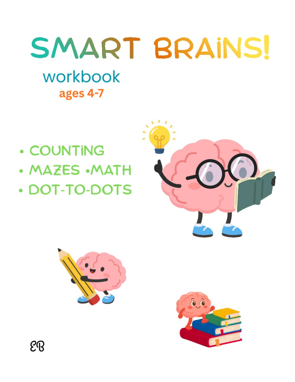 Smart Brain: A Fun 42-Page Early Learning Workbook