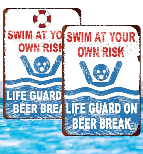Retro Metal tin Sign 2 Pack Swim At Your Own Risk Lifeguard On Beer Break Pool Sign Funny Home Cave Garage bar Wall Decoration Vintage Metal Sign 8 x 12 inch