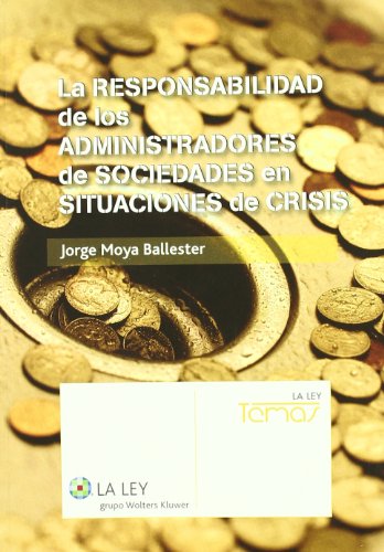 Portada de La responsabilidad de los administradores de sociedades en situaciones de crisis