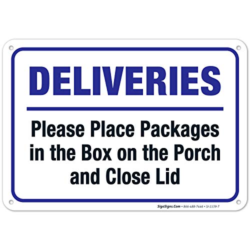 Package Delivery Sign, Please Place Packages in The Box On Porch, 10x7 Rust