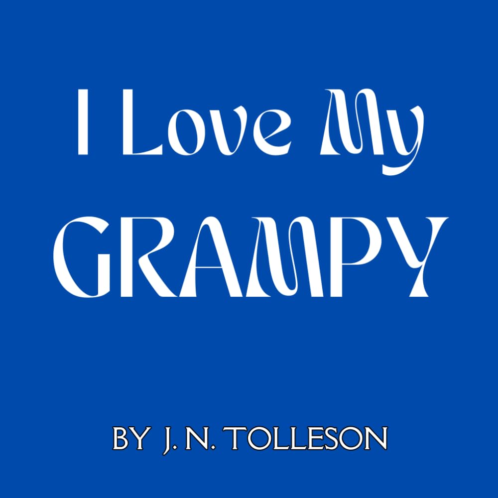I Love My Grampy (I Love My Family)