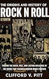 rock n roll by skrillex  The Origins and History of Rock n Roll: Tracing the birth, rise, and lasting influence of the sound that changed modern music forever (English Edition)