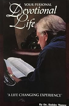 Paperback Your Personal Devotional Life: A Life Changing Experience Book