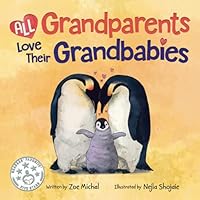 All Grandparents Love Their Grandbabies 1737425068 Book Cover