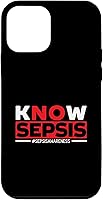 Vista 16 de Know Sepsis Sepsis Warrior Sepsis Awareness Case for iPhone 16