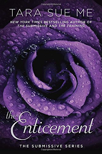 The Enticement (The Submissive Series)