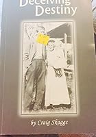 Deceiving Destiny 0977025705 Book Cover