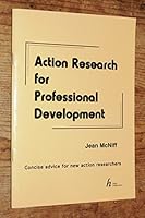 Action Research for Professional Development : Concise Advice for New and Exper 1874154163 Book Cover