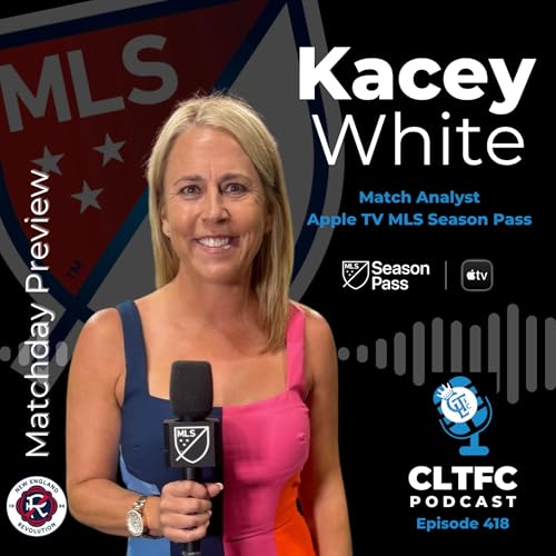 NEvCLT Preview with Kacey White, MLS Season Pass Match Analyst