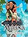 Moana Coloring Book: Over 50 Coloring Pages Of Moana Movie. To Inspire Creativity And Relaxation. A Perfect Gift For Kids And Adults