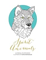 Spirit Animals: An Original Coloring Book 0692562508 Book Cover