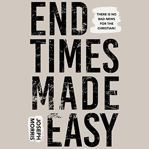 End Times Made Easy by Joseph Morris episode artwork
