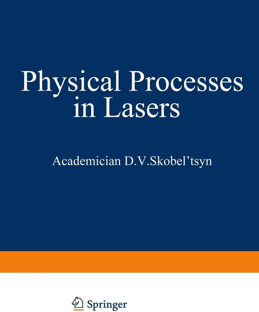 Physical Processes in Lasers: 56 (The Lebedev Physics Institute Series)