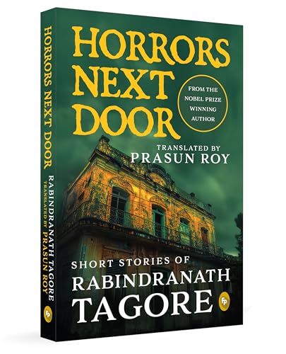 Image of Horrors Next Door: Short Stories of Rabindranath Tagore