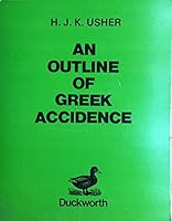 An Outline of Greek Accidence 0715614568 Book Cover