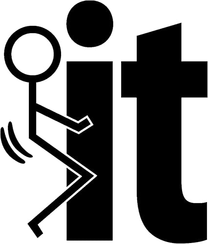 Calcomanía Phuck it, Eff it, Hump it, Screw it, Do it Stick Fig. Calcomanía de vinilo personalizada, divertida para auto, camión, ventana, vaso Yeti