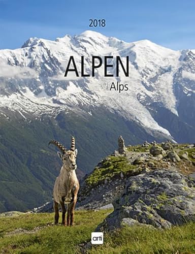 Alpen - Alps 2018: Jahreskalender