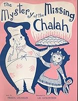The Mystery of the Missing Chalah 0824602641 Book Cover