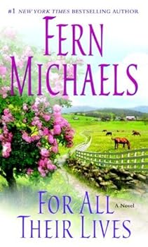 Unknown Binding By Fern Michaels - For All Their Lives: A Novel (Reissue) (1992-08-04) [Mass Market Paperback] Book