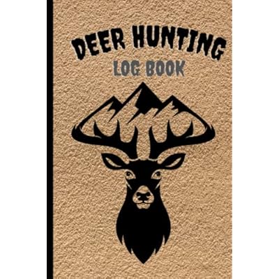 Deer Hunting Log Book