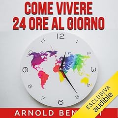 Come vivere 24 ore al giorno copertina