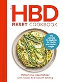  The HBD Reset Cookbook: The Ultimate 16-Day Bible for Health and Perfect Weight