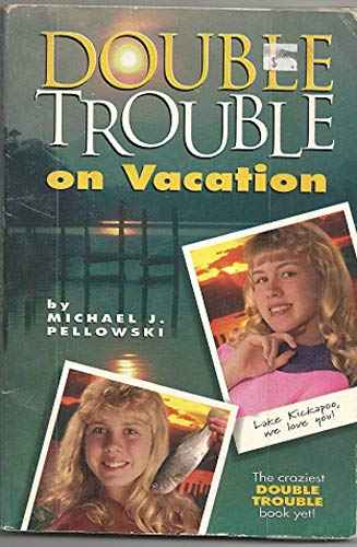 Double Trouble on Vacation 087406807X Book Cover