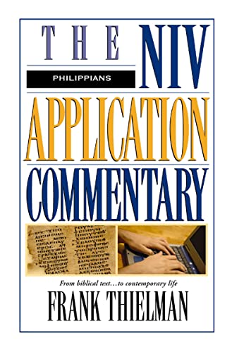 Philippians (The NIV Application Commentary Book 11)
