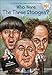 Who Were the Three Stooges? (Who Was...?)