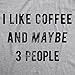 Womens I Like Coffee and Maybe 3 People V-Neck Funny Sarcastic Caffeine Lovers Shirt for Ladies Funny T Shirts Introvert Tops for Women Cool Coffee Top Light Grey L