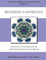 Creative Spark Coloring Book: Relaxing Mandalas 1512376078 Book Cover