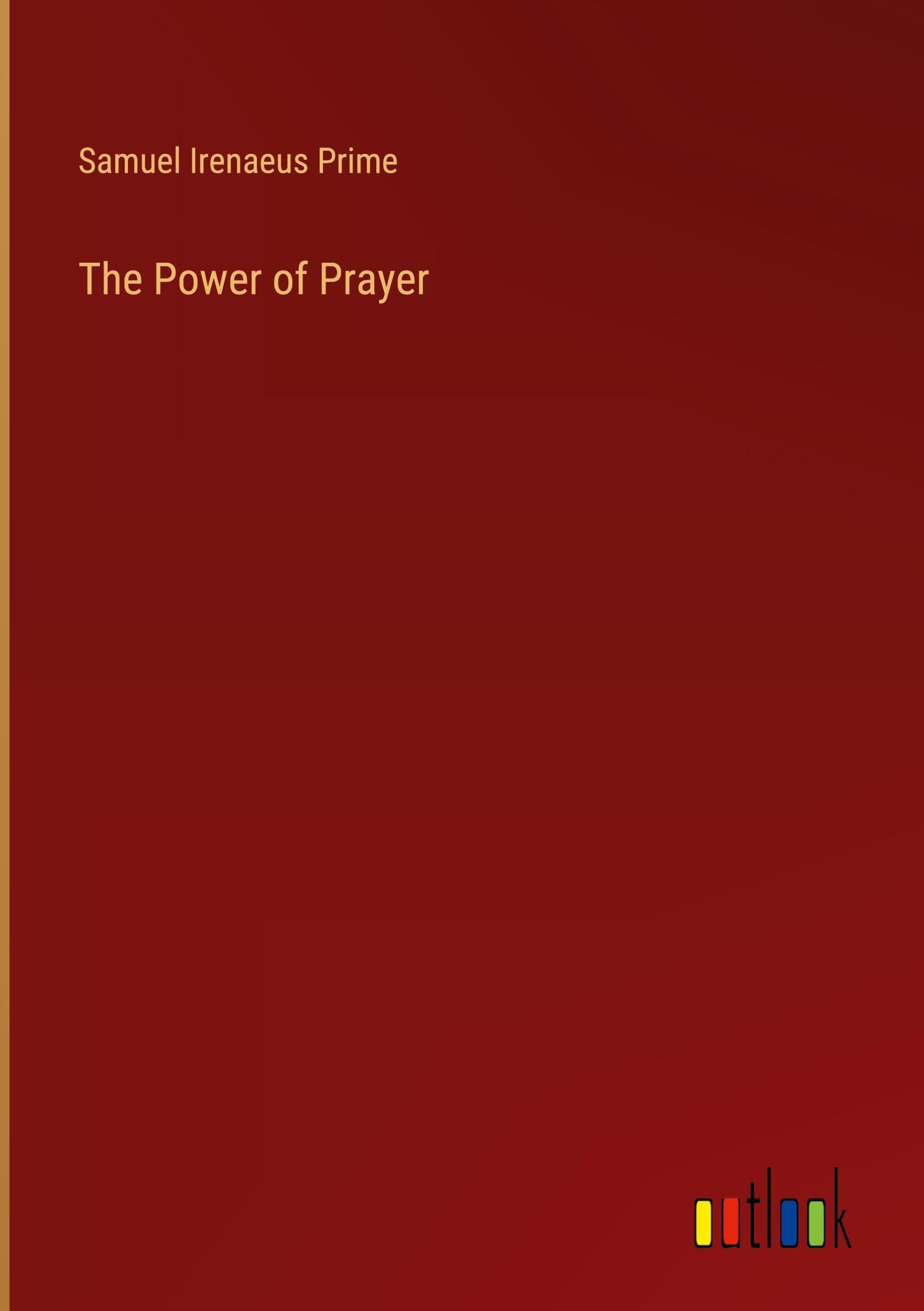 The Power of Prayer