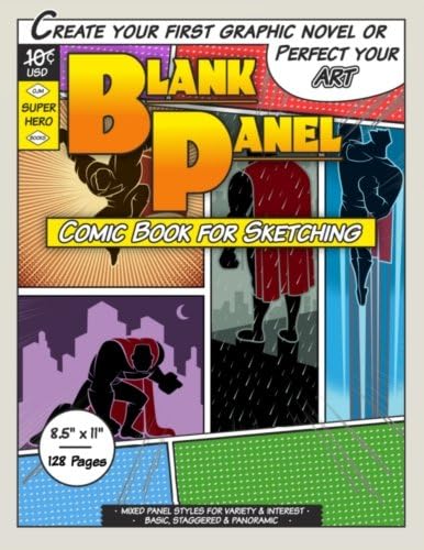 Blank Panel Comic Book for Sketching: Mixed Basic, Staggered & Panoramic, 8.5