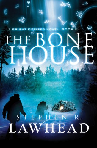The Bone House (Bright Empires Book 2)