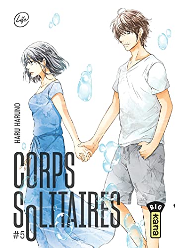 Corps Solitaires — Tome 5