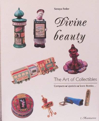 Divine Beauty The Art of Collectibles (Compacts, Lipsticks, Scent Bottles) image 3