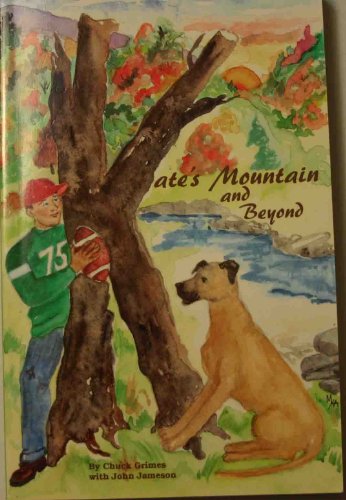 Kate's Mountain and Beyond 0967666309 Book Cover