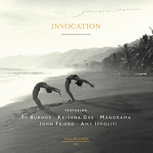 Ty Burhoe|Krishna Das|Manorama|John Friend|Amy Ippoliti