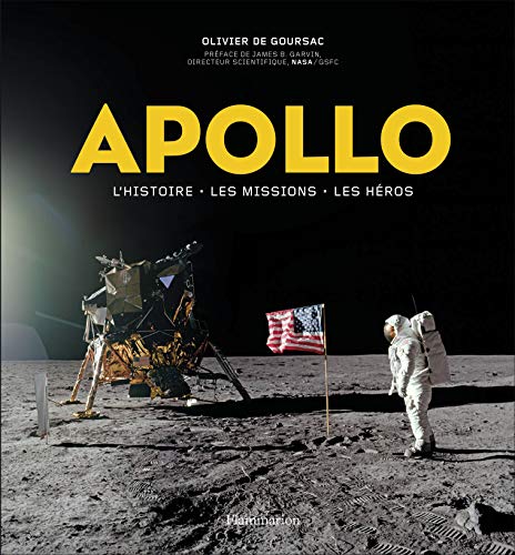Télécharger Apollo : L'histoire, les missions, les héros Gratuit