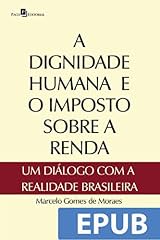Capa de A Dignidade Humana e o Imposto Sobre a Renda