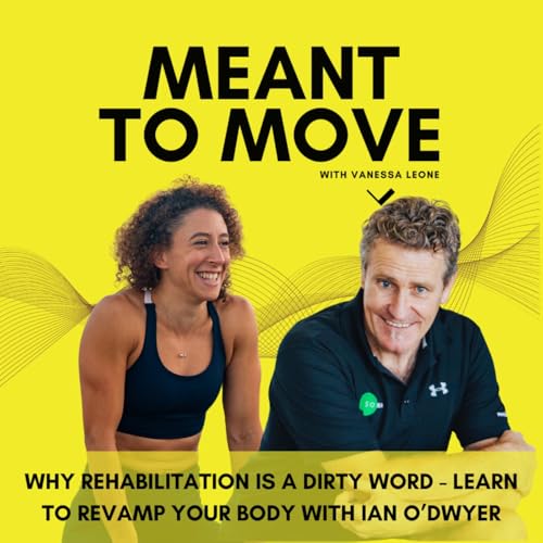 Couverture de Why Rehabilitation Is A Dirty Word: Learn To Revamp Your Body
