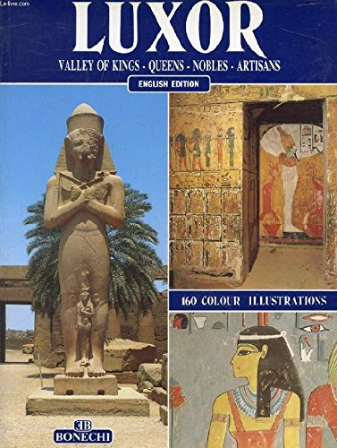 Luxor; Valley of Kings, Queens, Nobles, Artisans B000PH34VA Book Cover