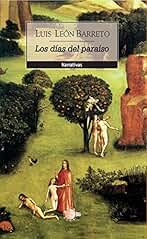 Los dias del paraiso (Narrativa Idea)