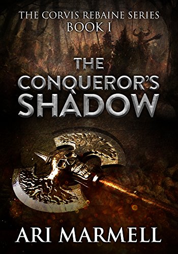 The Conqueror's Shadow (Corvis Rebaine Book 1)