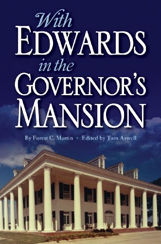 WITH EDWARDS IN THE GOVERNOR’S MANSION: From Angola to Free Man