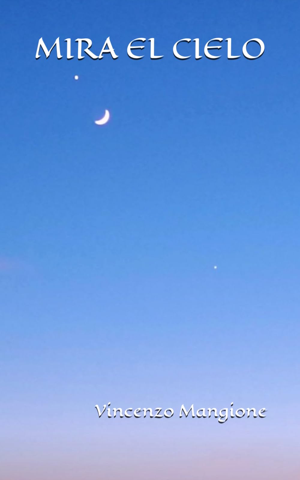 MIRA EL CIELO