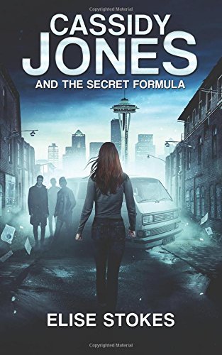 Cassidy Jones and the Secret Formula(Cassidy Jones Adventures, Book One)